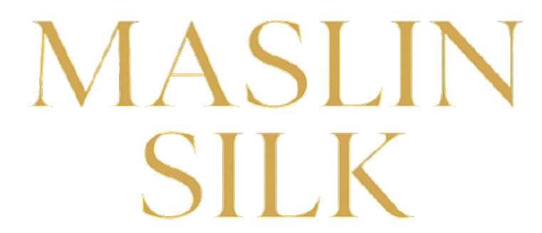 MASLIN SILK